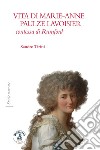 Vita di Marie-Anne Paulze Lavoisier, contessa di Rumford libro di Tirini Sandro