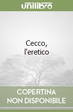 Cecco, l'eretico libro