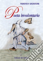 Poeta involontario libro