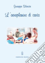 L'aeroplanino di carta libro