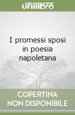 I promessi sposi in poesia napoletana