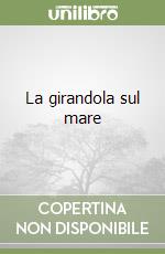 La girandola sul mare libro