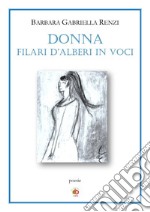 Donna. Filari d'alberi in voci libro