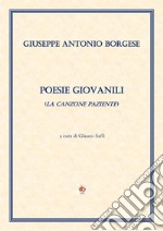 Poesie giovanili (La canzone paziente) libro