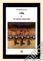 Il PIL e le verità nascoste libro