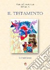 Il testamento. Un'eredità morale libro di GMarius