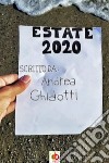 Estate 2020 libro di Ghidotti Andrea