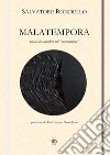 Malatempora. Poesie in acrostico sul «coronavirus» libro