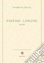 Fantasie lanciate libro