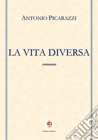 La vita diversa