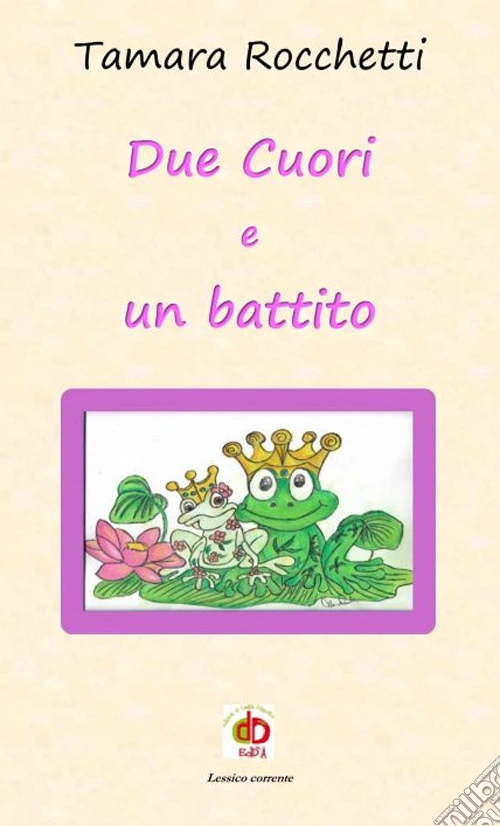 Due cuori e un battito
