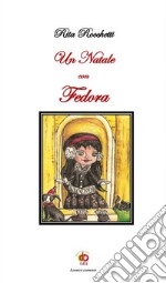 Un Natale con Fedora libro