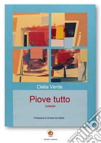 Piove tutto