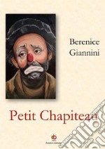 Petit chapiteau. Ediz. italiana