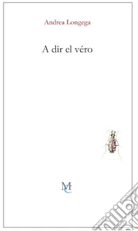 A dìr el véro