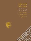 Edizioni Medusa 2020. Vent'anni con i libri. Un laboratorio editoriale libro di De Benedetti R. (cur.)