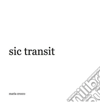 Sic transit