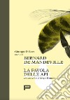 Bernard de Mandeville. La favola delle api libro di Di Leva Giuseppe