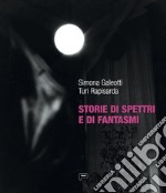 Storie di spettri e di fantasmi. Ediz. italiana e inglese