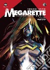 Megarette. Vol. 1: Rinascita libro