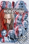 Rob Zombie. Il circo degli orrori libro