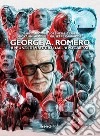 George A. Romero. Appunti di viaggio dall'Apocalisse libro