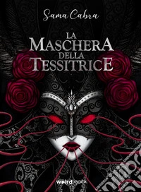 La maschera della tessitrice