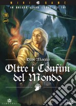 Oltre i confini del mondo libro