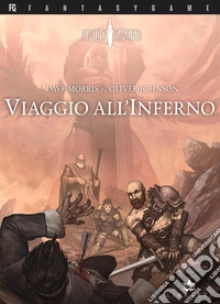 Viaggio all'Inferno. Blood sword. Vol. 4 libro