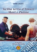 Sicilia terra d'amuri mari e puisia