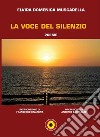 La voce del silenzio libro