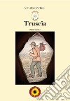 Truscia. Poesie siciliane libro