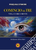 Comincio da tre