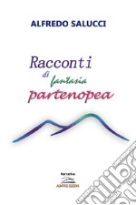 Racconti di fantasia partenopea