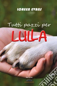 Tutti pazzi per Lulla