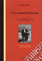 Usi e costumi del passato. Glossario con i lemmi del Lessico greco-calabro storico ed etimologico