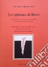 La «glossa» di Bova. Cento favole esopiche in greco calabro. Schema grammaticale. Lessico libro