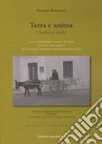 Terra e anima. Choma etsichì