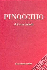Pinocchio. Ediz. illustrata