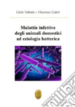 Malattie infettive degli animali ad eziologia batterica