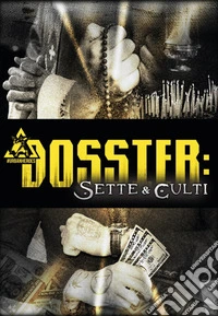 Dossier: sette e culti. Modulo per Urban Heroes