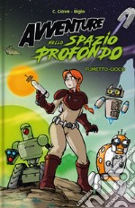 Avventure nello spazio profondo. Fumetto-gioco