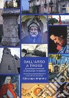 Dall'Arso a Troisi. Storia e toponomastica di San Giorgio a Cremano libro