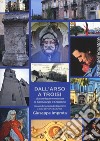 Dall'Arso a Troisi. Storia e toponomastica di San Giorgio a Cremano libro di Improta Giuseppe