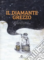 Il diamante grezzo libro