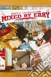 Mixed by Erry. La storia dei fratelli Frattasio libro