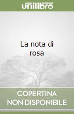 La nota di rosa libro