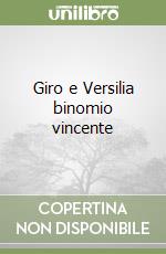 Giro e Versilia binomio vincente