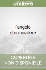 l'angelo sterminatore