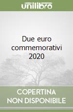 Due euro commemorativi 2020